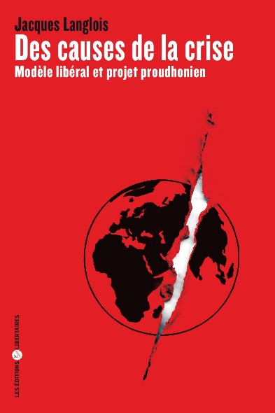 Des causes de la crise