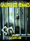 DVD GALÈRES DE FEMMES - JEAN-MICHEL CARRÉ