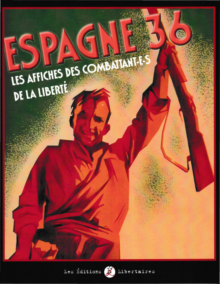 Espagne 1936 : Les affiches des combattant-e-s de la libertÃ©