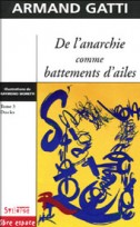 DE L'ANARCHIE COMME BATTEMENTS D'AILES, TOME 3