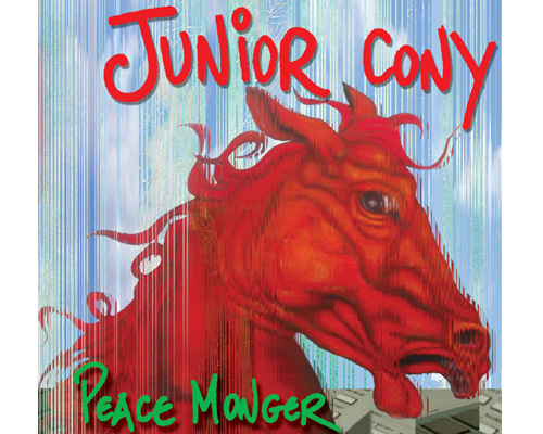 CD JUNIOR CONY - Peacemonger